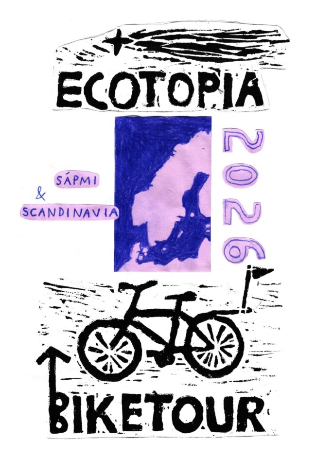 Text "Ecotopia" on top. On top of it a black shooting star. In the middle a pink-blue map of Scandinavia and Sapmi without countryborders. Text "Sàpmi & Scandinavia in left, text "2026" in the right, with pink letters. Underneath a black linoprinted bicycle and at the bottom a black text "Biketour", with b being also the biketour arrow.